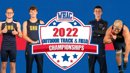 SHU Men's Track and Field Finish Fourth in WHAC Outdoor Championships